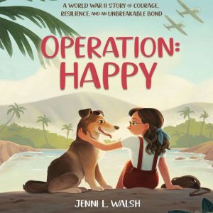 Operation Happy, Jenni L Walsh