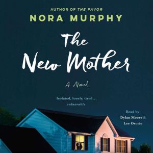 The New Mother, Nora Murphy