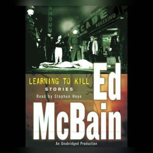 Learning To Kill, Ed McBain