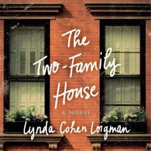 The TwoFamily House, Lynda Cohen Loigman