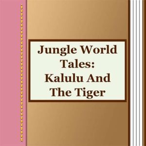 Kalulu And The Tiger, unknown
