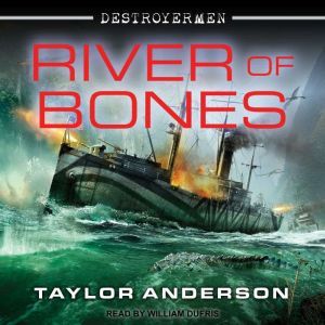 River of Bones, Taylor Anderson