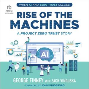 Rise of the Machines: A Project Zero Trust Story