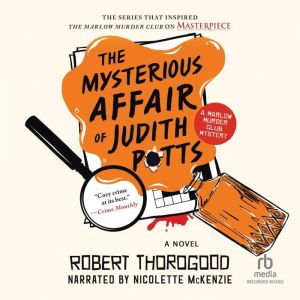 The Mysterious Affair of Judith Potts..., Robert Thorogood