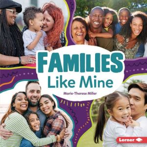Families Like Mine, MarieTherese Miller