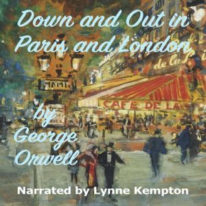 Down and Out in Paris and London, George Orwell