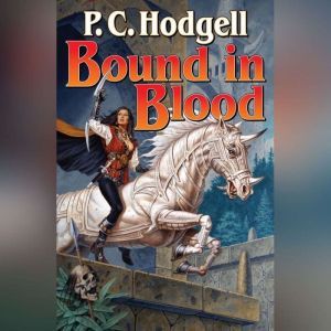 Bound in Blood, P.C. Hodgell