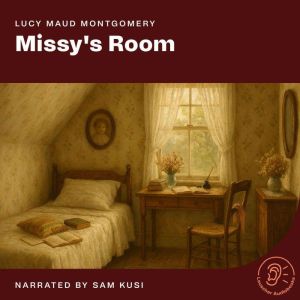 Missys Room, Lucy Maud Montgomery