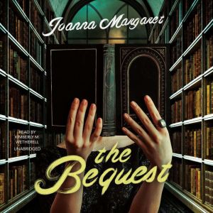 The Bequest, Joanna Margaret