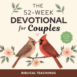 The 52Week Devotional for Couples, Biblical Teachings