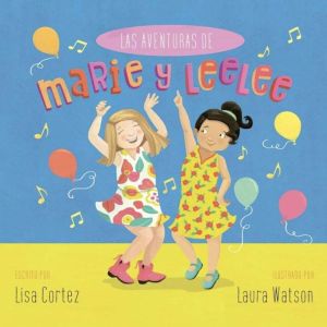 Las Aventuras de Marie y LeeLee