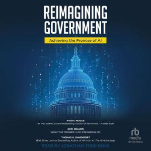 Reimagining Government: Achieving the Promise of AI
