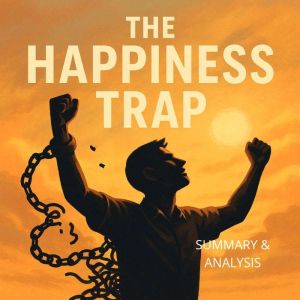 The Happiness Trap Book summary an..., Alexander Pike