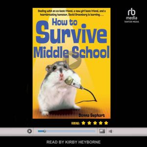 How To Survive Middle School, Donna Gephart