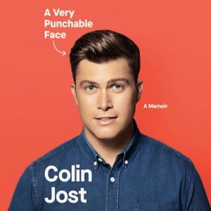 A Very Punchable Face, Colin Jost