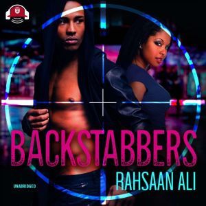 Backstabbers, Rahsaan Ali