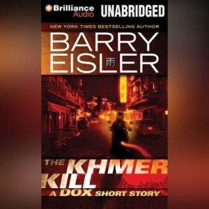 The Khmer Kill, Barry Eisler