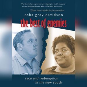 The Best of Enemies, Osha Gray Davidson