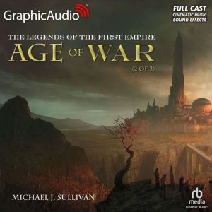 Age of War 2 of 2 Dramatized Adapt..., Michael J. Sullivan
