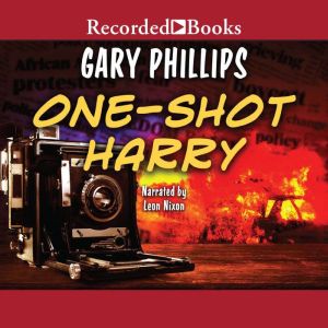 OneShot Harry, Gary Phillips