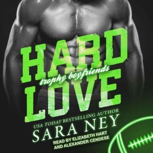 Hard Love, Sara Ney