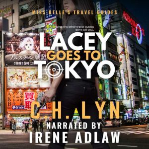 Lacey Goes to Tokyo