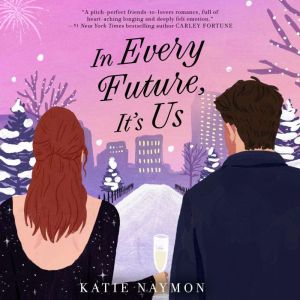 In Every Future, Its Us, Katie Naymon