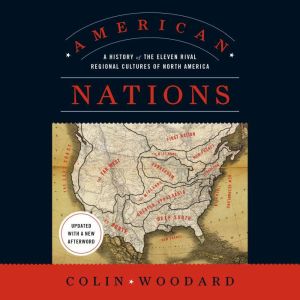 American Nations, Colin Woodard