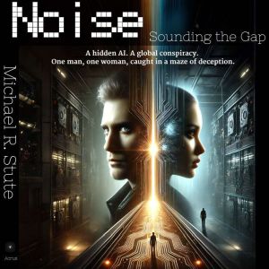 NoiseSounding the Gap, Michael R. Stute