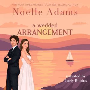 A Wedded Arrangement, Noelle Adams