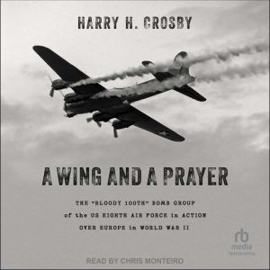 A Wing and a Prayer, Harry H. Crosby