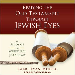 Reading the Old Testament Through Jew..., Rabbi Evan Moffic