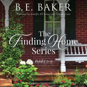 The Finding Home Series Books 79, B. E. Baker