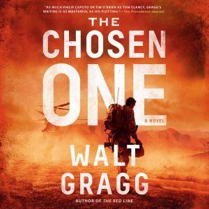 The Chosen One, Walt Gragg