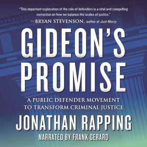 Gideons Promise, Jonathan Rapping