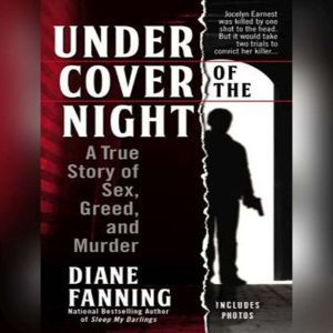 Under Cover of the Night, Diane Fanning