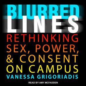 Blurred Lines, Vanessa Grigoriadis