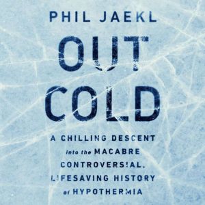 Out Cold, Phil Jaekl