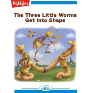The Three Little Worms Get Into Shape..., David L. Roper