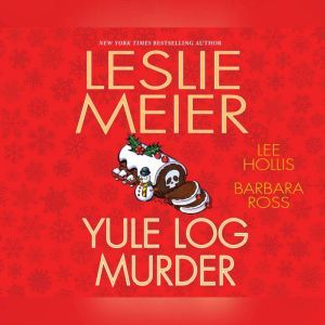 Yule Log Murder, Lee Hollis