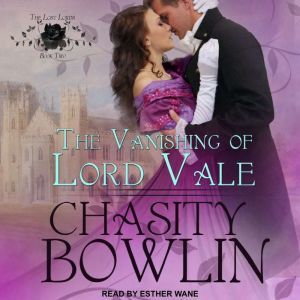 The Vanishing of Lord Vale, Chasity Bowlin