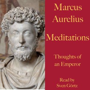 Marcus Aurelius Meditations. Thought..., Sven Gortz