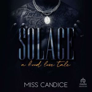 Solace, Miss Candice