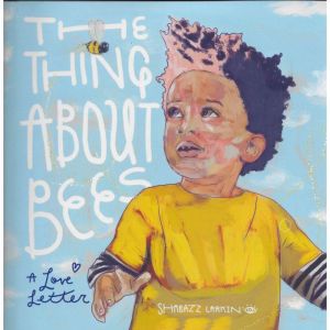 The Thing About Bees, Shabazz Larkin
