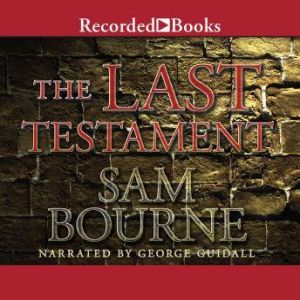 The Last Testament, Sam Bourne