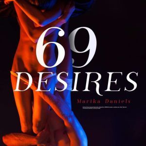 69 Desires  Erotica Novels about Sub..., Marika Daniels