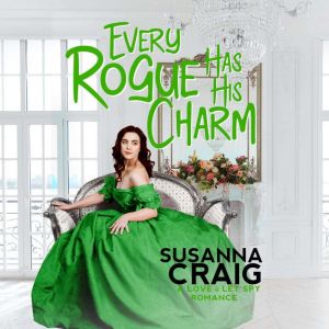 Every Rogue Has His Charm, Susanna Craig