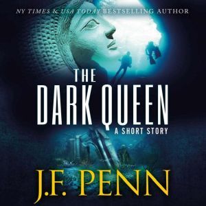 The Dark Queen, J.F.Penn