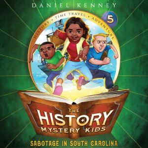 Sabotage in South Carolina, Daniel Kenney
