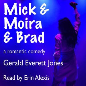 Mick Moira Brad, Gerald Everett Jones